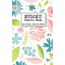 Sudoku Travel Book - Easy Puzzles + Sized for Travel: Sudoku Puzzles Book for Adults