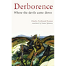 Derborence: Where the devils came down