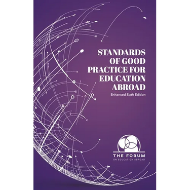 Standards of Good Practice for Education Abroad: Sixth Edition (Enhanced)