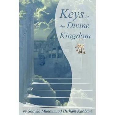 Keys to the Divine Kingdom