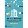 Central Banking and Monetary Policy in the G20: Paradigms and Challenges