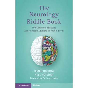 The Neurology Riddle Book: 150 Common and Rare Neurological Diseases in Riddle Form