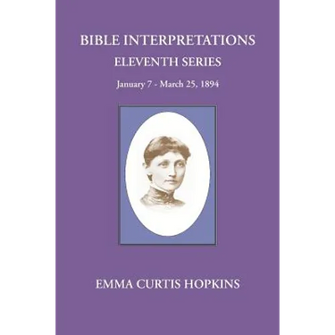 Bible Interpretations Eleventh Series January 7 - March 25, 1894