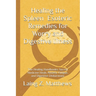 Healing the Spleen - Esoteric Remedies for Worry and Digestive Illness: The Healing Handbooks: Sacred Medicine Heals Anxiety, Fatigue, and Digestive D