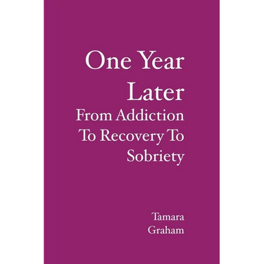 One Year Later: From Addiction To Recovery To Sobriety