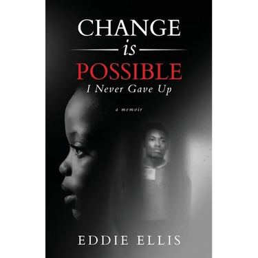 Change is Possible: I Never Gave Up