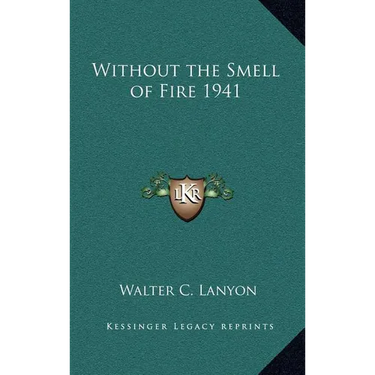 Without the Smell of Fire 1941
