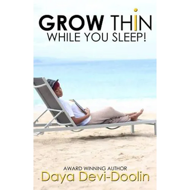 Grow Thin While You Sleep!