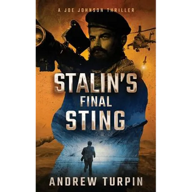 Stalin's Final Sting: A Joe Johnson Thriller, Book 4