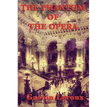 The Phantom of the Opera