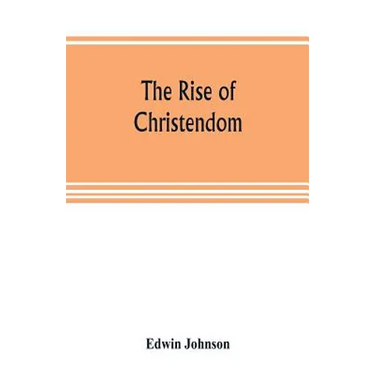 The rise of Christendom