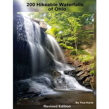 200 Waterfall Hikes of Ohio Revised Edition