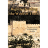 Rightly Dividing the Word of Truth: A Fresh Perspective to Understanding the Bible.