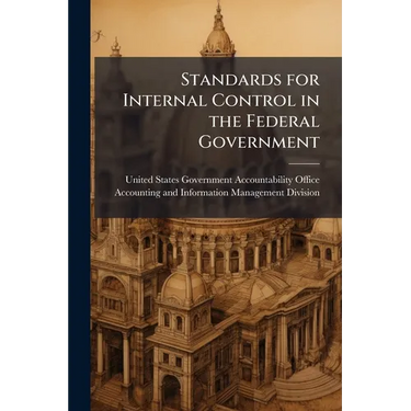 Standards for Internal Control in the Federal Government