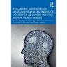 Psychiatric Mental Health Assessment and Diagnosis of Adults for Advanced Practice Mental Health Nurses