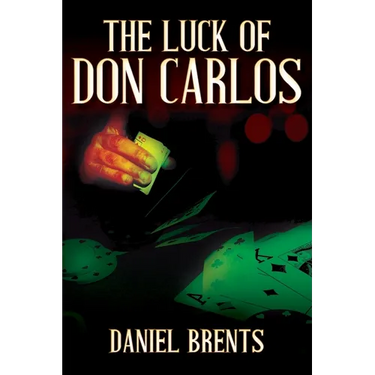 The Luck of Don Carlos