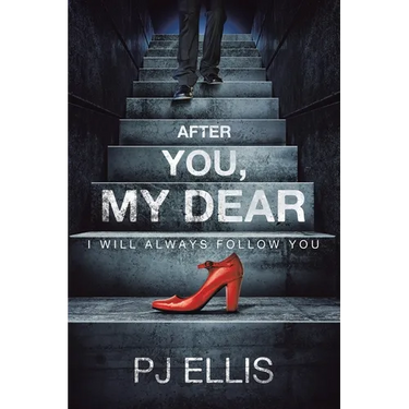 After You, My Dear: I will always follow you