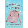 Of Men and Their Mothers