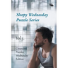 Sleepy Wednesday Puzzle Series Vol 3: Crossword Puzzles Wednesday Edition