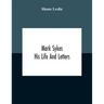 Mark Sykes: His Life And Letters