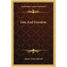Fate And Freedom