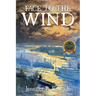 Face to the Wind