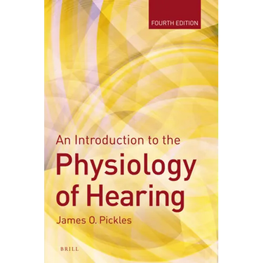 An Introduction to the Physiology of Hearing
