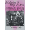 Collection of Mrs. Claus' Christmas Stories
