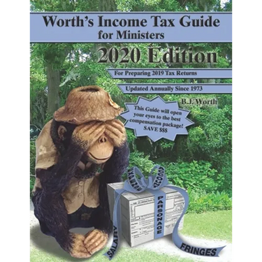 Worth's Income Tax Guide for Ministers: 2020 Edition for Preparing 2019 Tax Returns