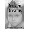 Broken Dreams: A Survivor's Story