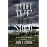 Divided We Stood