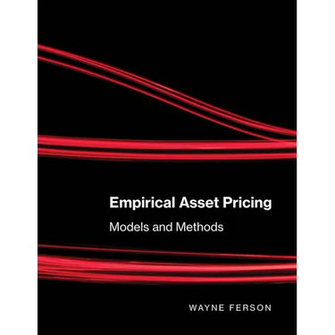 Empirical Asset Pricing: Models and Methods