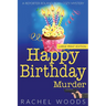 Happy Birthday Murder: Large Print Edition