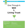 Give Through A Will & Living Trust: Legal Self-Help Guide
