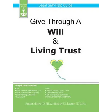 Give Through A Will & Living Trust: Legal Self-Help Guide