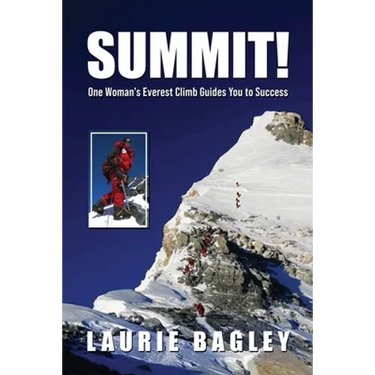 Summit!: One Woman's Everest Climb Guides You to Success