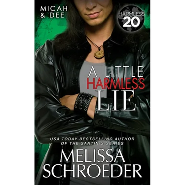 A Little Harmless Lie: A Harmless World Novel