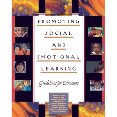 Promoting Social and Emotional Learning: Guidelines for Educators
