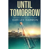 Until Tomorrow