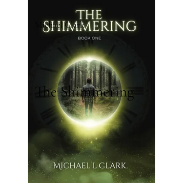 The Shimmering: Book 1