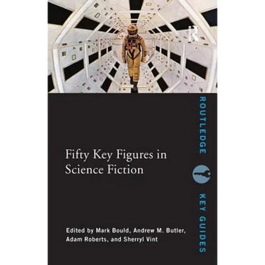Fifty Key Figures in Science Fiction