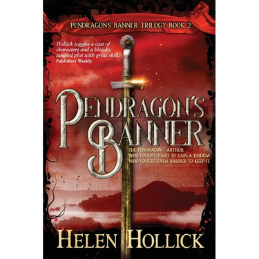 PENDRAGON'S BANNER (The Pendragon's Banner Trilogy Book 2)