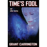 Time's Fool and Other Stories