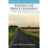 Waiting for Prince Charming