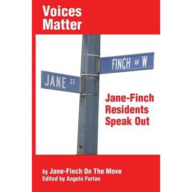 Voices Matter: Jane-Finch Residents Speak Out