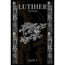 Luthier: A Poetic Tale