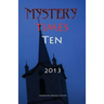 Mystery Times Ten 2013