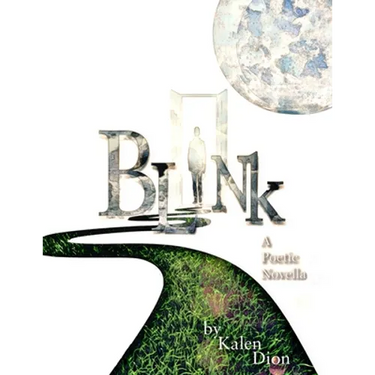 Blink: a poetic novella