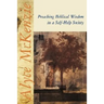 Preaching Biblical Wisdom in a Self-Help Society