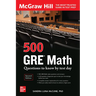 500 GRE Math Questions to Know by Test Day, Second Edition